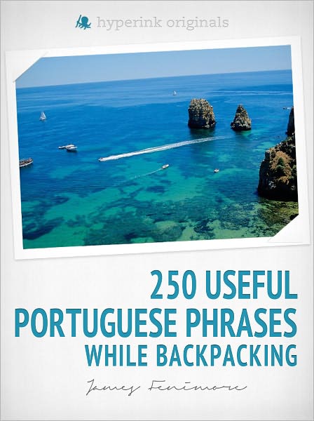 250 Useful Portuguese Phrases while Backpacking