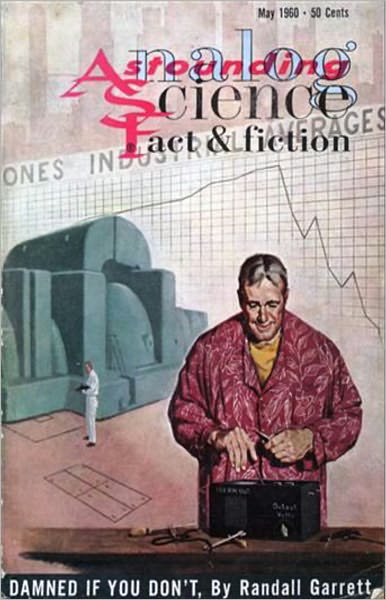 Damned If You Don't: A Short Story, Science Fiction, Post-1930 Clasic By Gordon Randall Garrett! AAA+++
