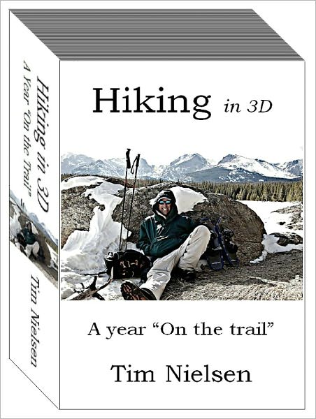 Hiking in 3D - A year "On the trail"