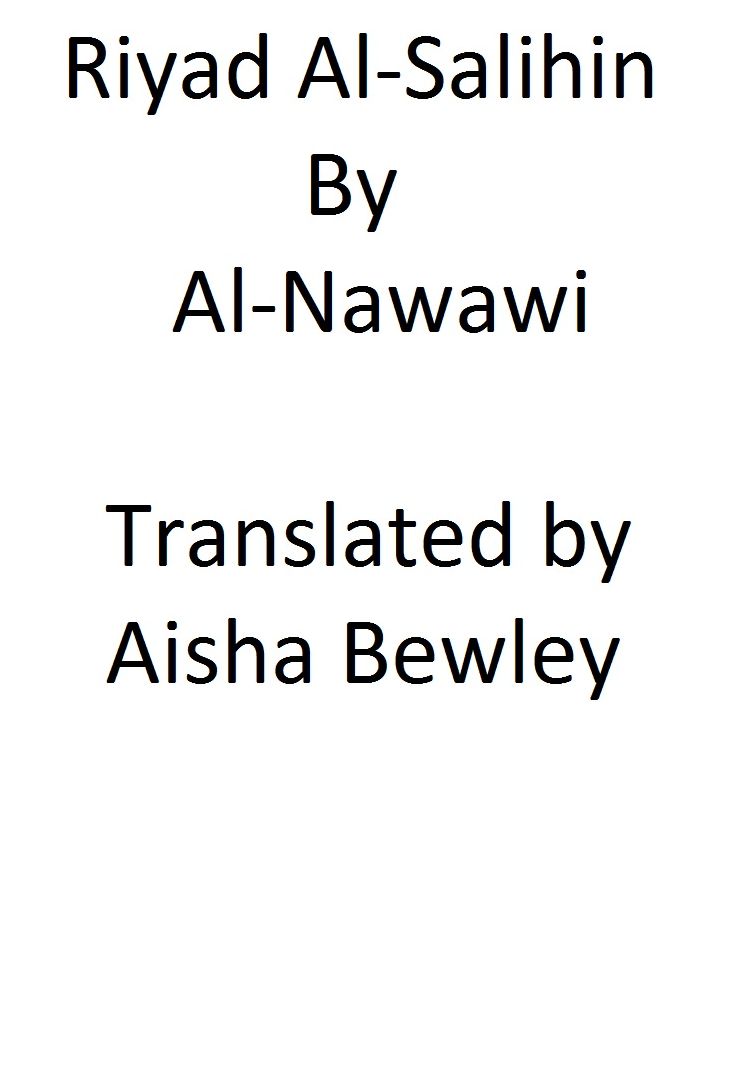 Riyad Al-Salihin (Garden of the Righteous)