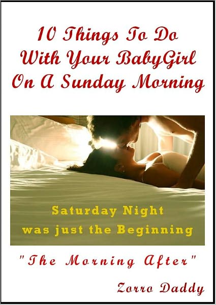 10 Things To Do With Your BabyGirl On A Sunday Morning