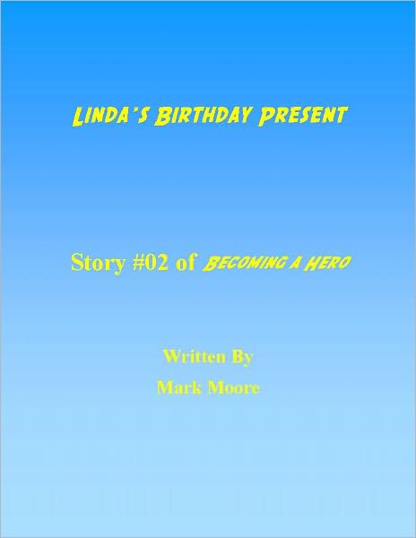 Linda's Birthday Present
