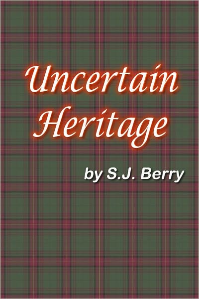 Uncertain Heritage