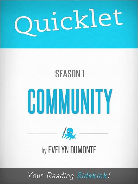 Quicklet on Community Season 1 (TV Show)