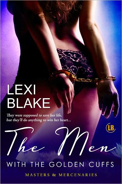 The Men with the Golden Cuffs (Masters and Mercenaries Series #2)
