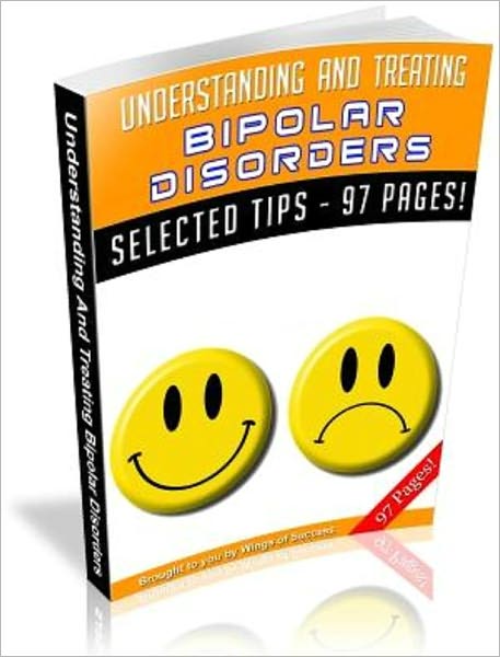Understanding And Treating Bipolar Disorders