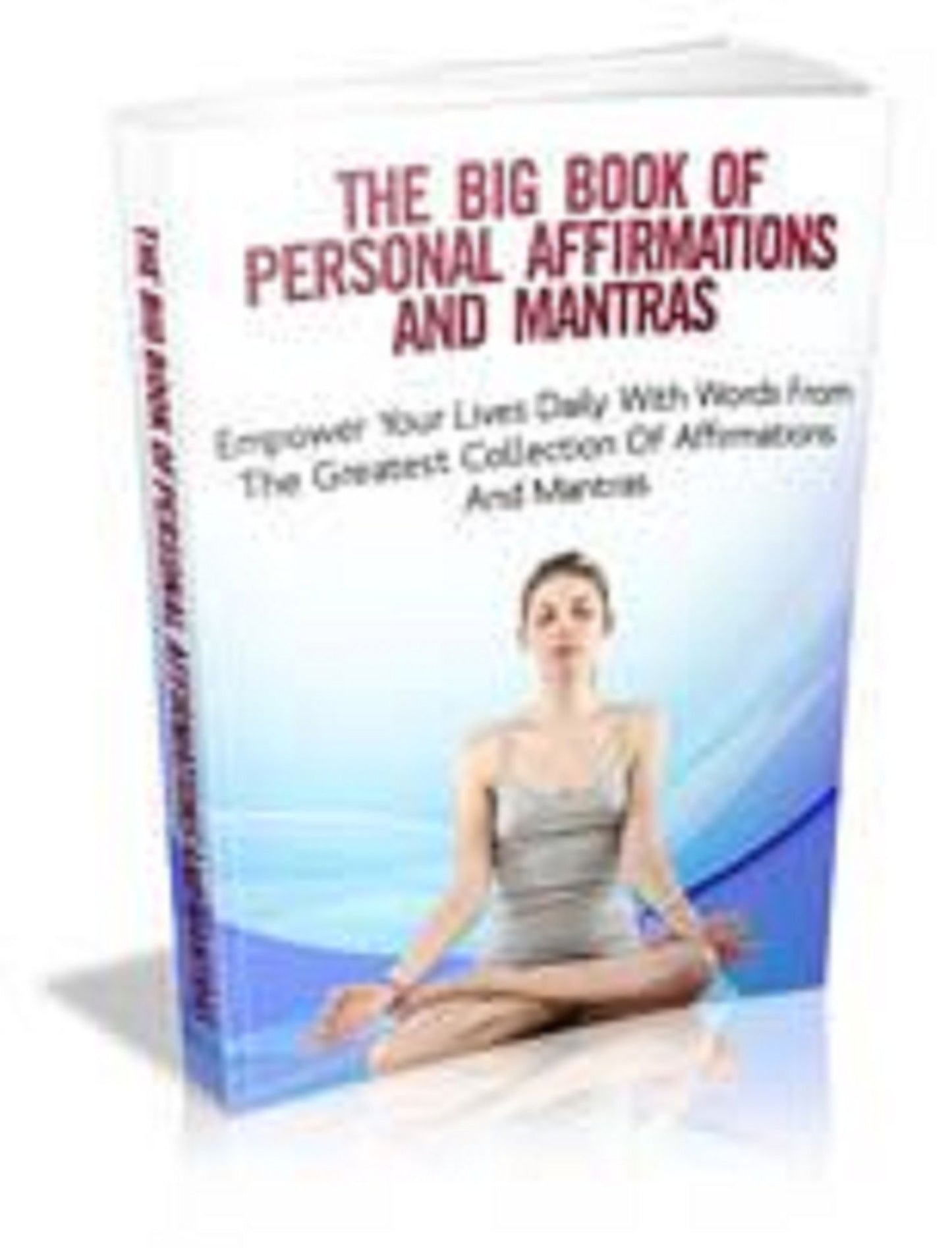 The Big Book Of Personal Affirmations And Mantras
