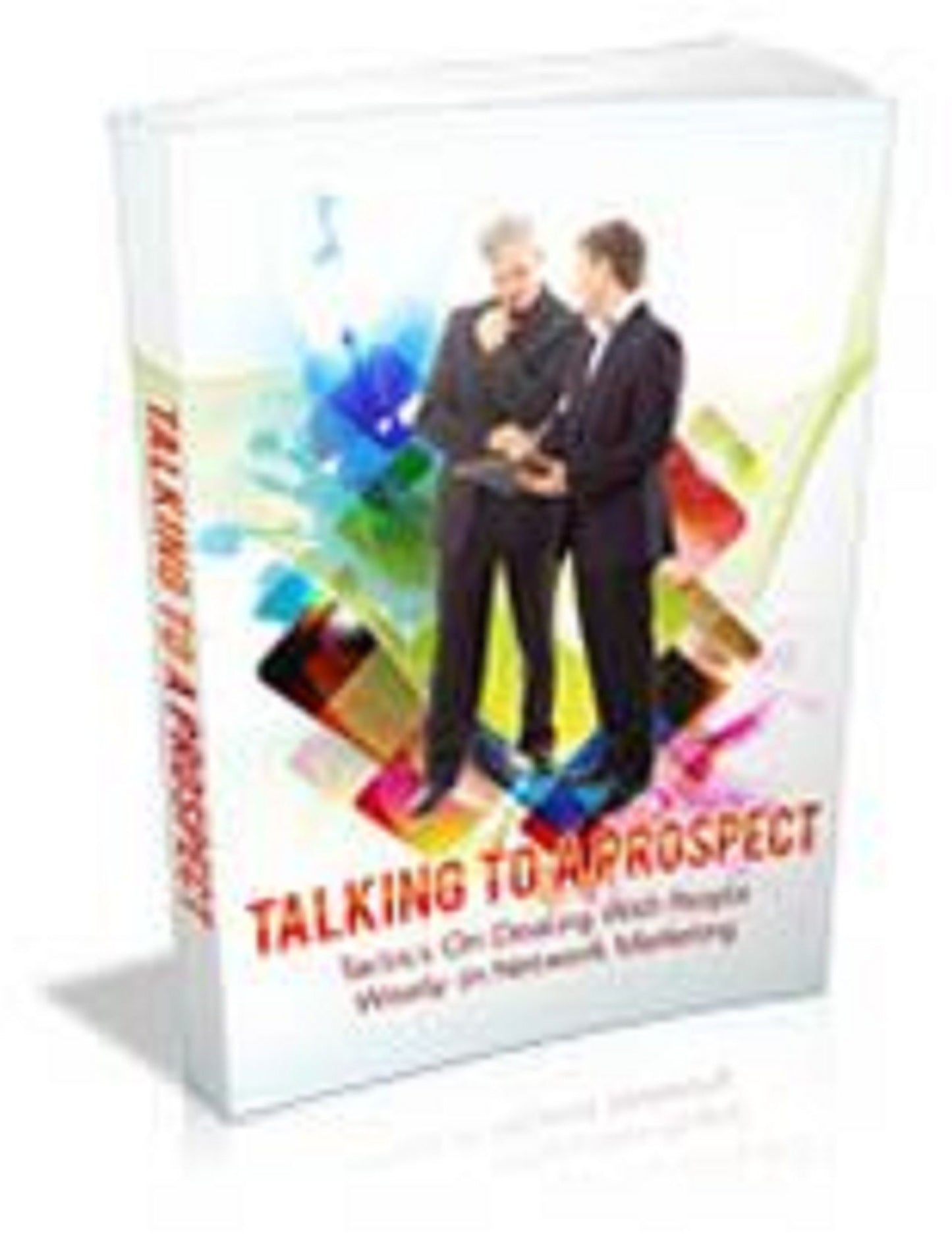 Talking To A Prospect