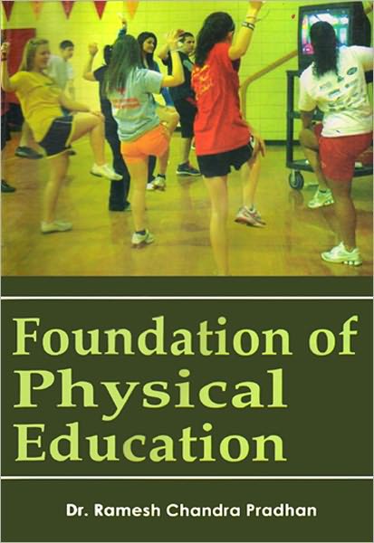 Foundation of Physical Education