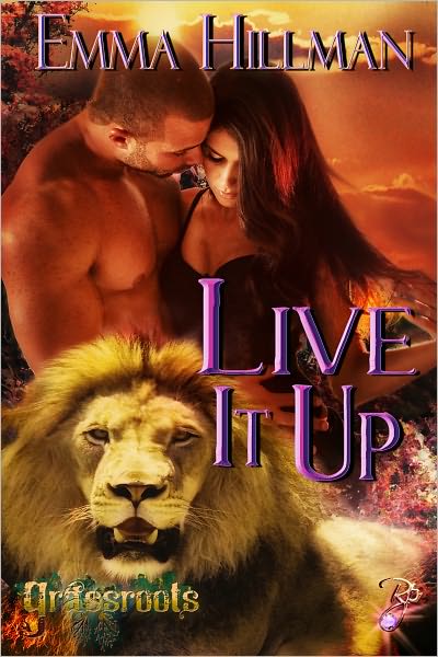 Live It Up (Grassroots, Book Three)