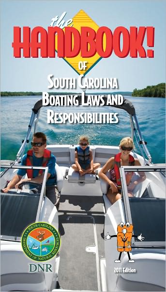 The Handbook of South Carolina Boating Laws and Responsibilities