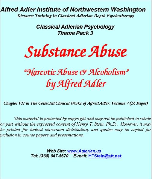 Sustance Abuse: Narcotic Abuse & Alcoholism - Classical Adlerian Psychology Theme Pack 3