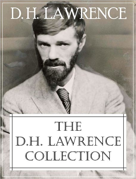 The D.H. Lawrence Collection
