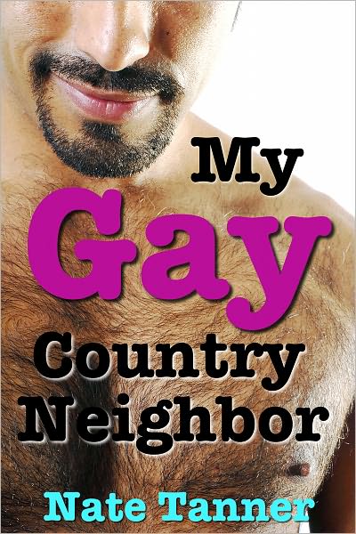 My Gay Country Neighbor
