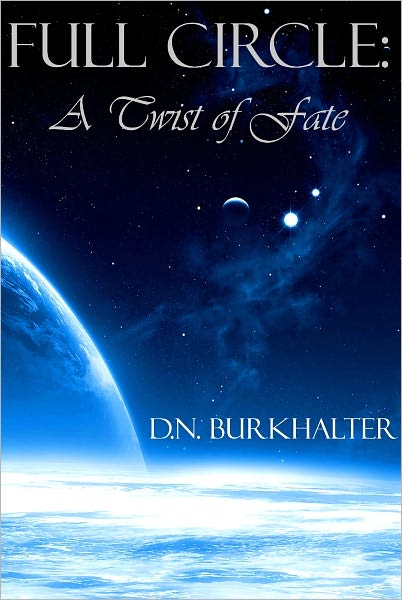 Full Circle: A Twist of Fate