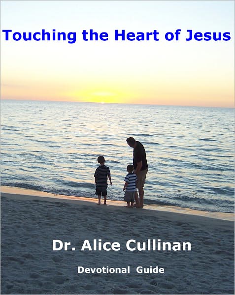 Touching the Heart of Jesus