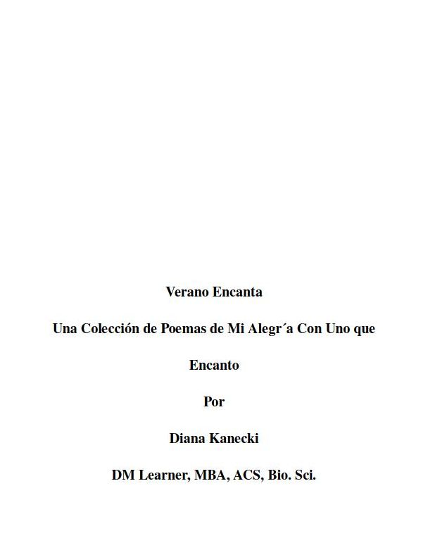 Verano Encanta Una Coleccion de Poemas de Mi Alegra Con Uno que