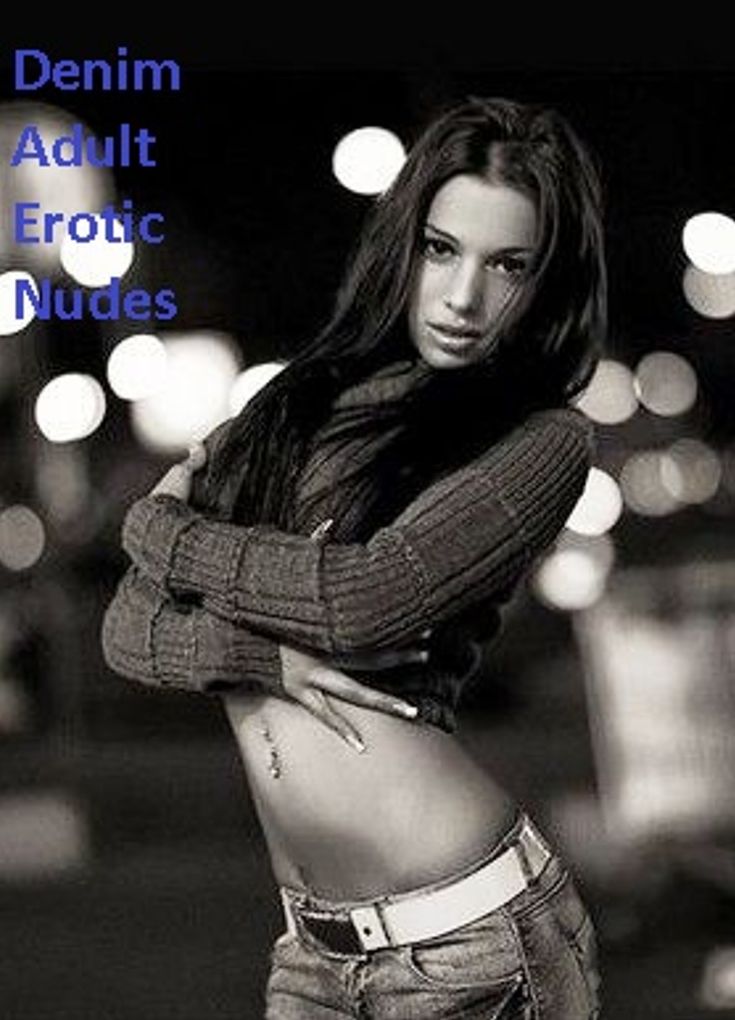 Erotic Photography : Denim Adult Erotic Nudes (Hentai, domination, Bare ass, sex, sexy, adult, xxx, nude, nude, erotic, erotica, breast, ass, blow job, she-male, Erotic Photography, Erotic Stories, Naked)