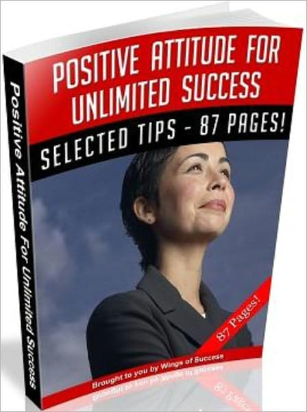 Positive Attitude For Unlimited Success