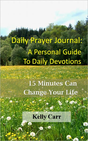 Daily Prayer Journal: A Personal Guide to Daily Devotions