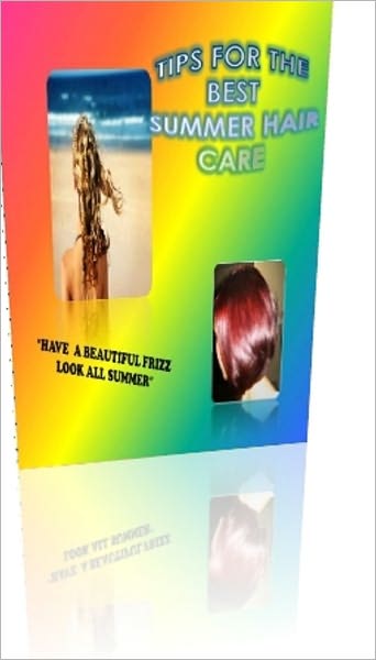 A Complete Guide To Summer Hair Care