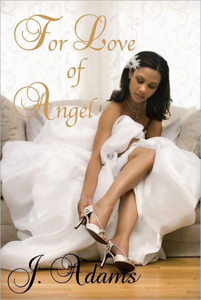 For Love of Angel