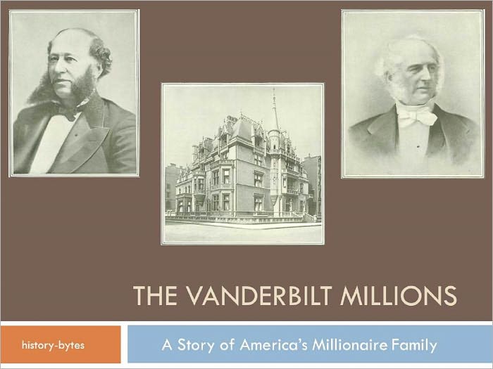 Vanderbilt's And The Vanderbilt Millions