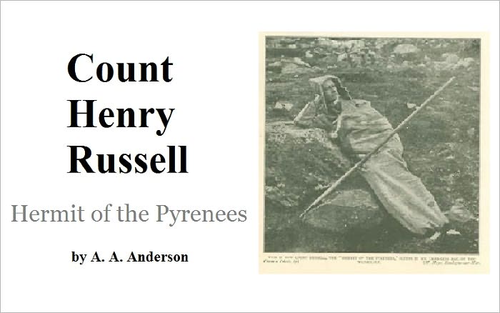 Count Henry Russell Hermit of the Pyrenees