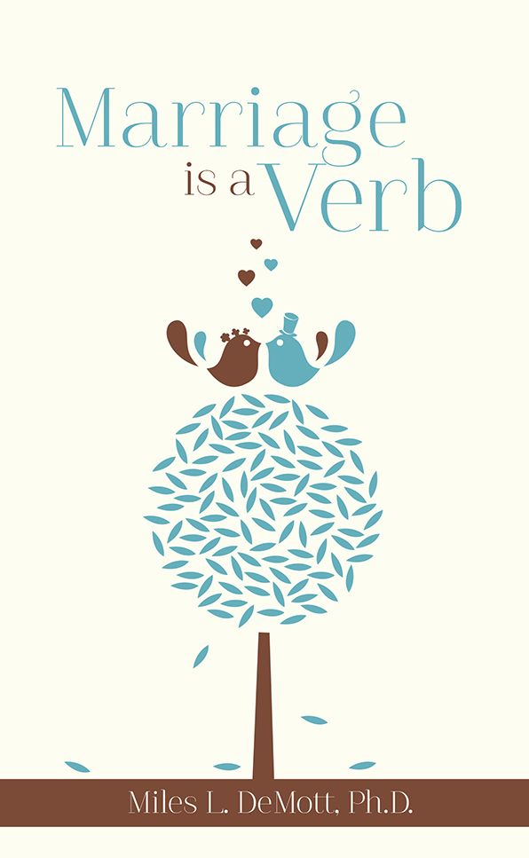 Marriage is a Verb