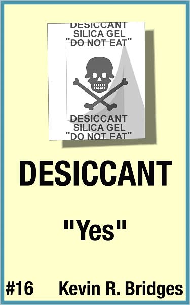 Desiccant 016: Yes