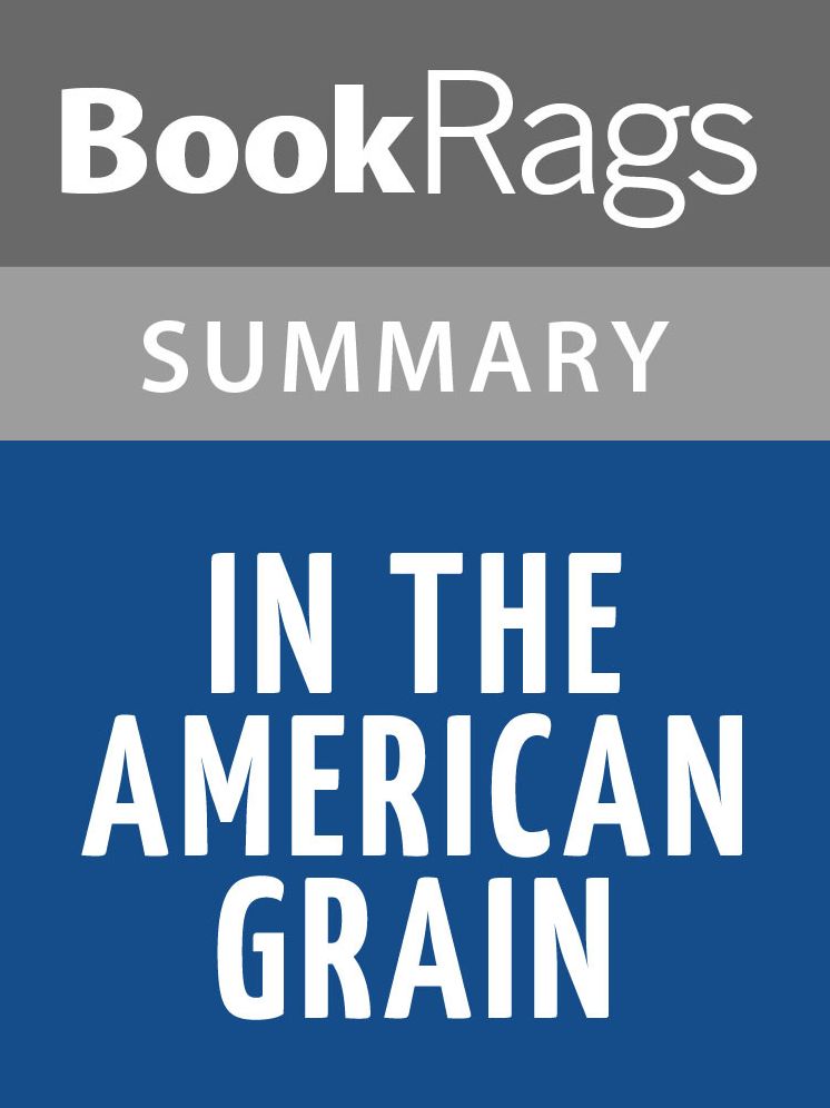 In the American Grain by William Carlos Williams l Summary & Study Guide