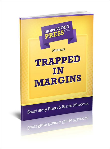 Short Story Press Presents Trapped In Margins