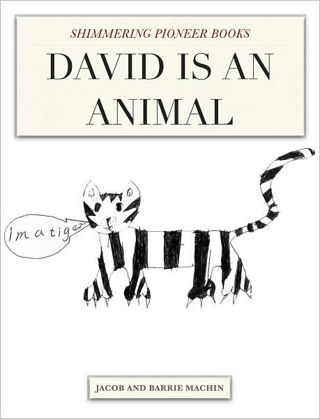 David Is An Animal