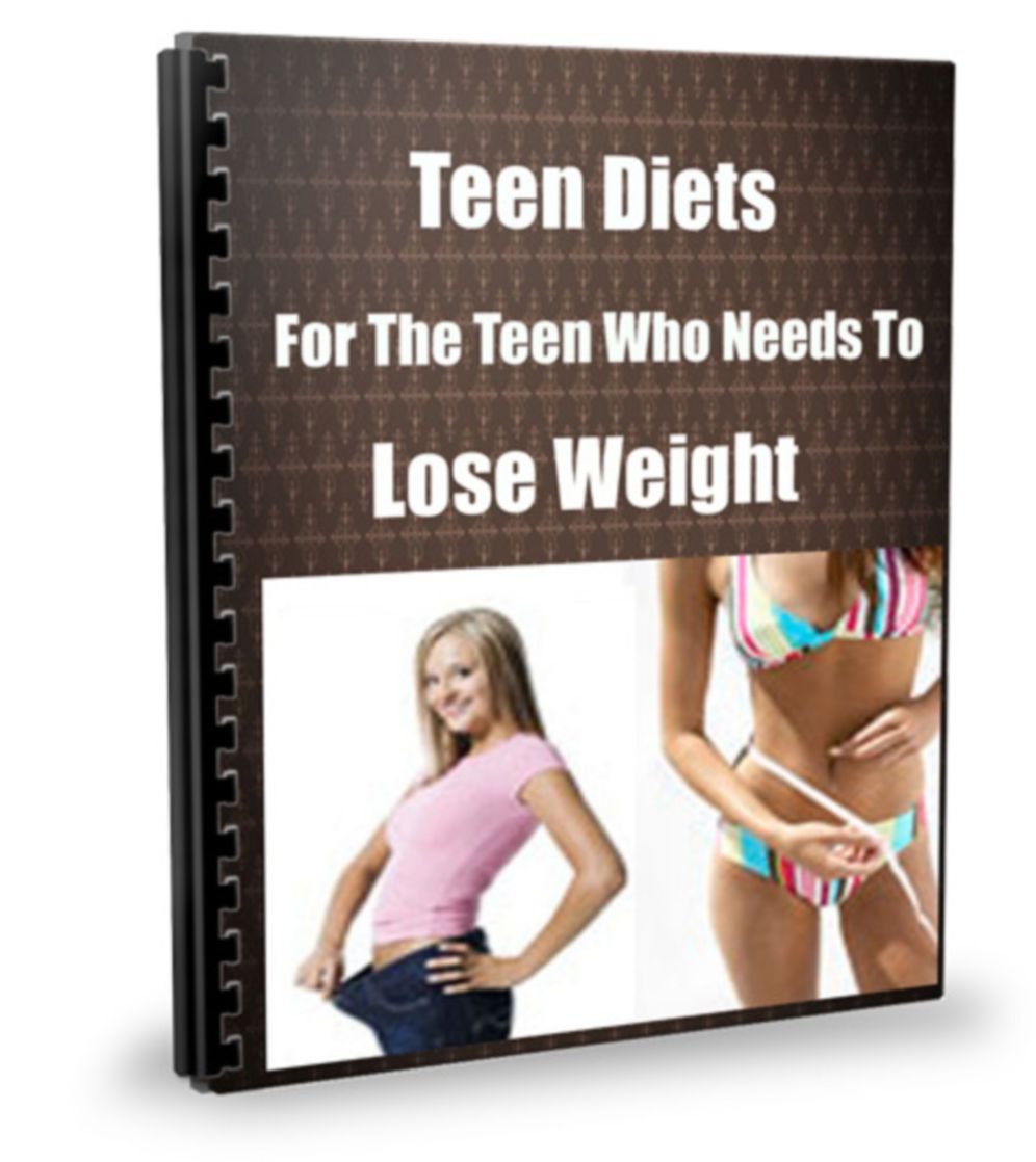 Teen Diets-For the Teen Who Needs To Lose Weight