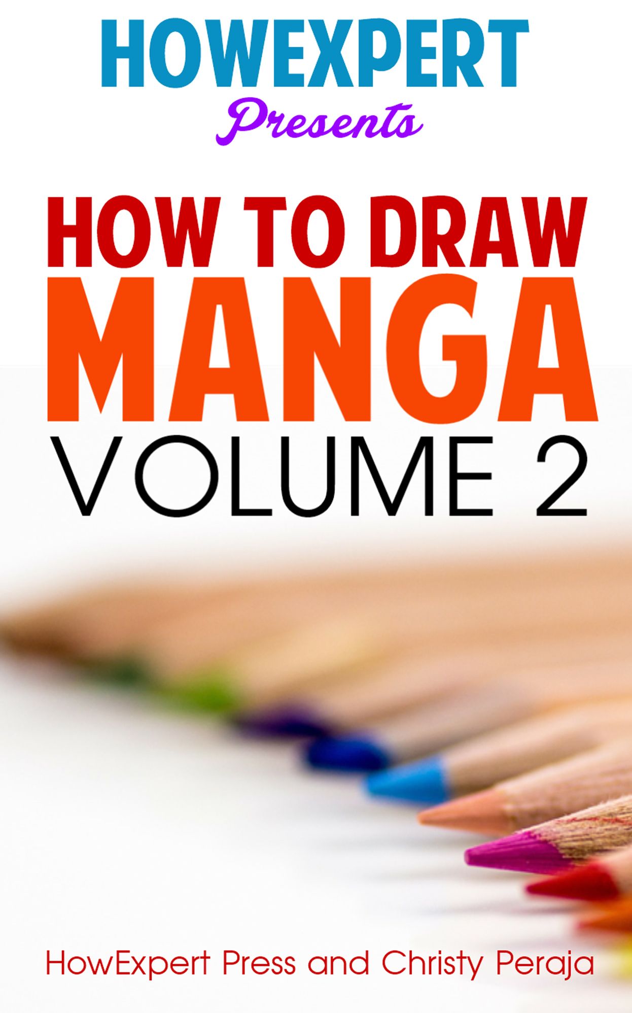 How To Draw Manga VOLUME 2