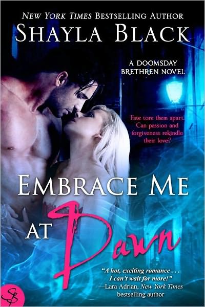 Embrace Me at Dawn (Doomsday Brethren Series #5)