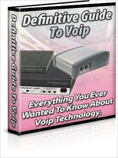 Definitive Guide To Voip