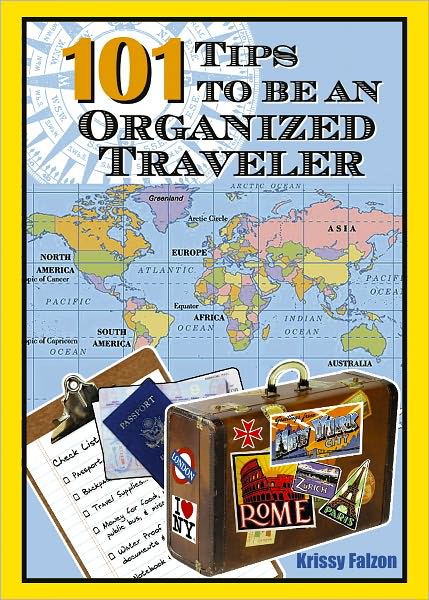 101 Tips to Be An Organized Traveler