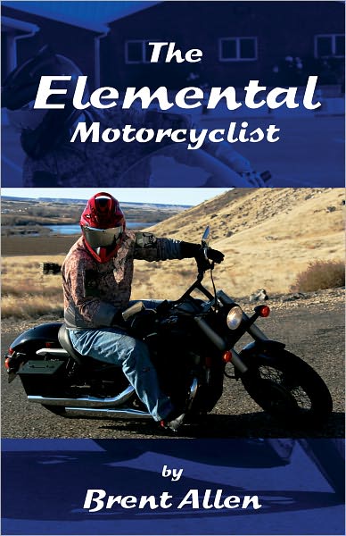 The Elemental Motorcyclist