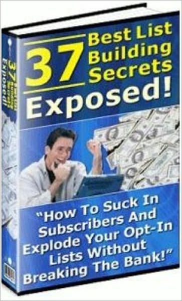37 of The Best List Building Secrets