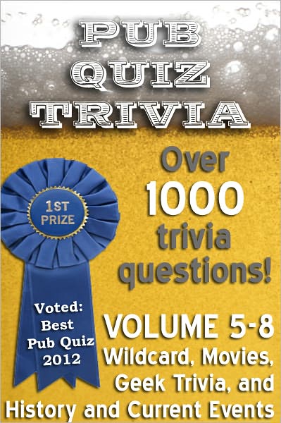 Pub Quiz Trivia: Volumes 5-8