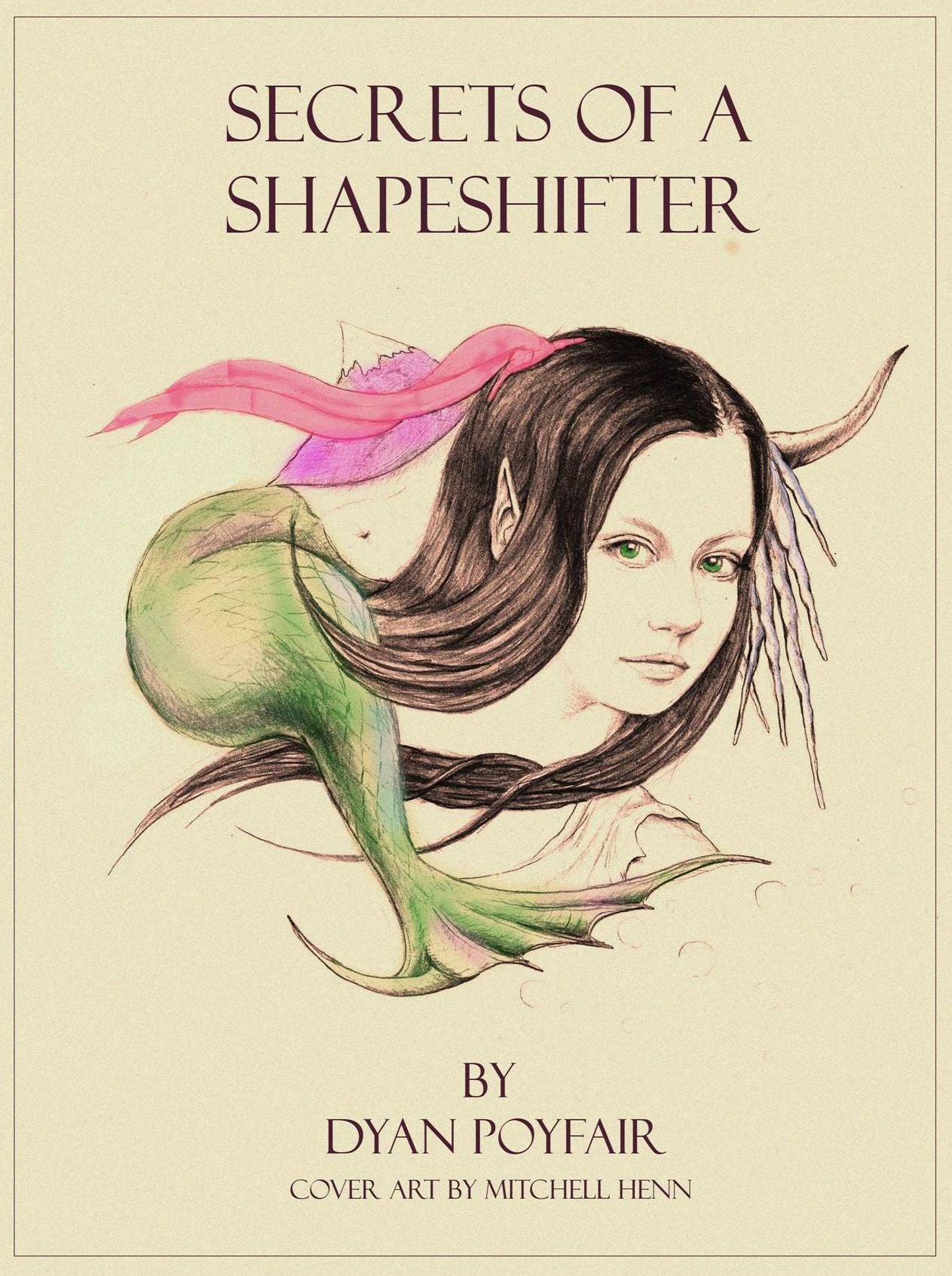 Secrets of a Shapeshifter