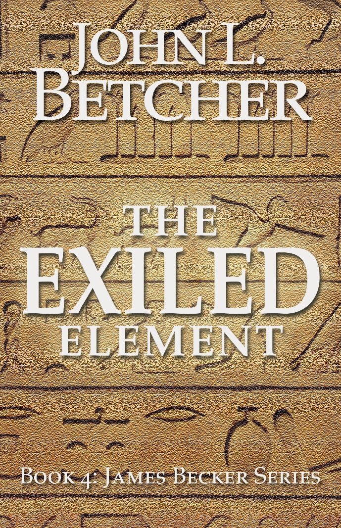 The Exiled Element, A James Becker Suspense/Thriller