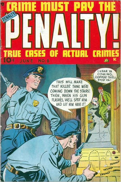 Crime Must Pay The Penalty Number 8 Crime Comic Book