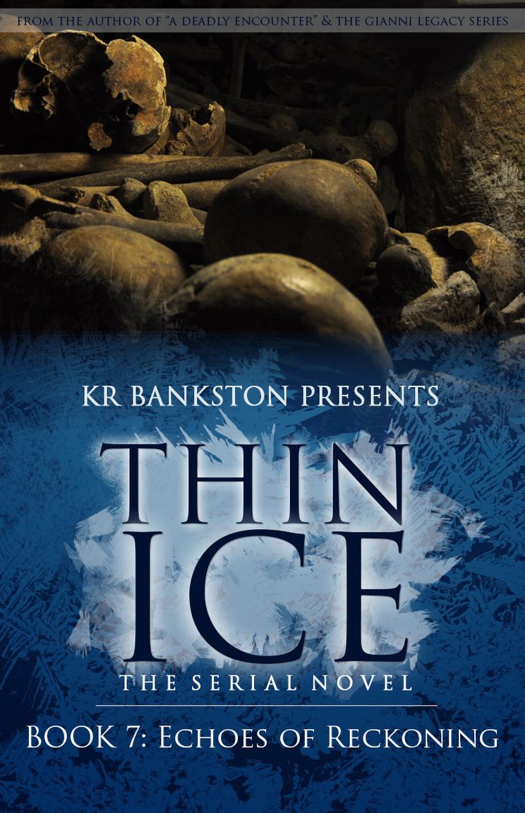 Thin Ice 7 - Echoes of Reckoning