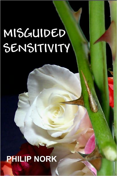 Misguided Sensitivity