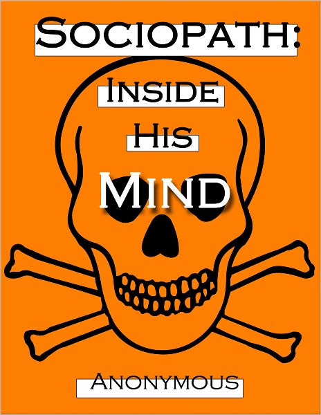 Sociopath: Inside his Mind