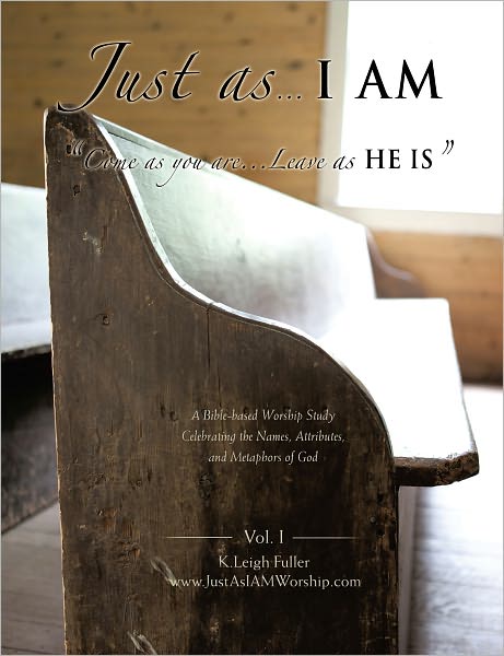 Just As . . . I AM