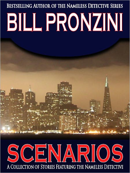Scenarios - A Collection of Nameless Detective Stories