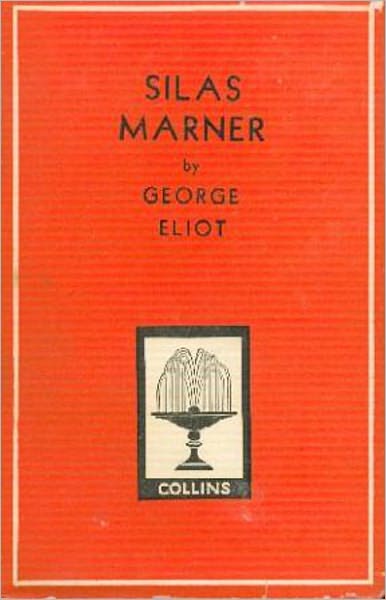 Silas Marner: The Weaver of Raveloe! A Fiction and Literature, Banned Books Classic By George Eliot! AAA+++